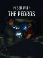 In Bed with the Pedros solarmovie