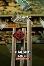 Caught Out: Crime. Corruption. Cricket solarmovie