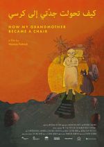 How My Grandmother Became A Chair (Short 2020) solarmovie