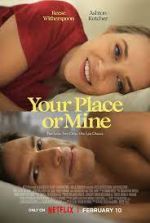 Your Place or Mine solarmovie