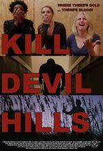 Kill Devil Hills solarmovie